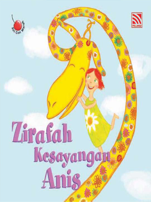 Title details for Zirafah Kesayangan Anis by David James Sheen - Available